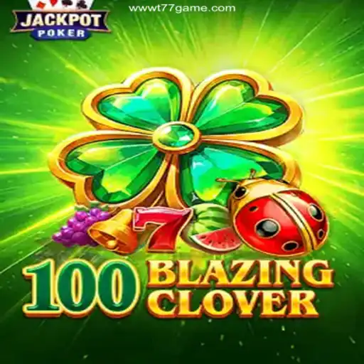 Exploring the Vibrant World of 100BlazingClover: A New Era in Online Gaming